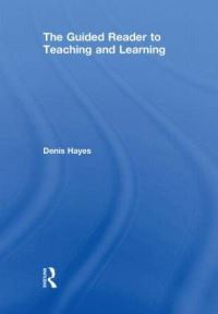 Book Cover for Guided Reader to Teaching and Learning by Denis Hayes