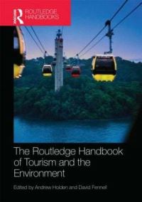 Book Cover for The Routledge Handbook of Tourism and the Environment by Andrew Holden, David A Fennell