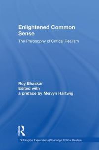 Book Cover for Enlightened Common Sense by Roy Bhaskar