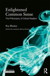 Book Cover for Enlightened Common Sense by Roy Bhaskar