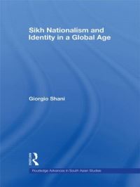 Book Cover for Sikh Nationalism and Identity in a Global Age by Giorgio Shani