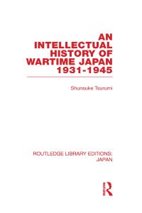 Book Cover for An Intellectual History of Wartime Japan by Shunsuke Tsurumi