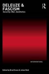 Book Cover for Deleuze & Fascism by Brad Evans, Julian Reid