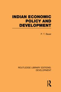 Book Cover for Indian Economic Policy and Development by P T Bauer