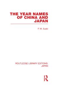 Book Cover for The Year Names of China and Japan by P M Suski
