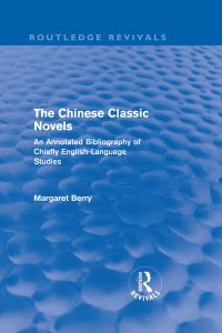 Book Cover for The Chinese Classic Novels by Margaret Berry