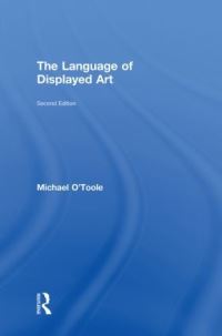 Book Cover for The Language of Displayed Art by L M OToole