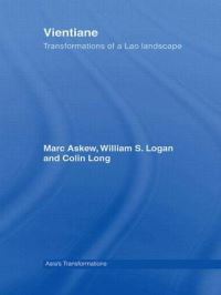 Book Cover for Vientiane by Marc Askew, Colin Long, William Deakin University, Australia Logan