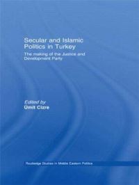 Book Cover for Secular and Islamic Politics in Turkey by Ümit Cizre