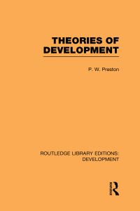 Book Cover for Theories of Development by P W Preston