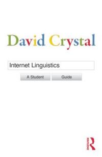 Book Cover for Internet Linguistics by David Crystal