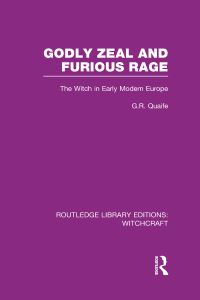 Book Cover for Godly Zeal and Furious Rage by G R Quaife