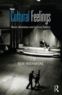 Book Cover for Cultural Feelings by Ben Highmore
