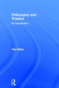 Book Cover for Philosophy and Theatre by Tom Stern