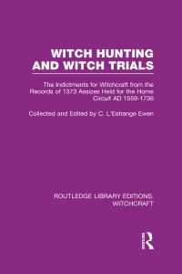 Book Cover for Witch Hunting and Witch Trials by C LEstrange Ewen