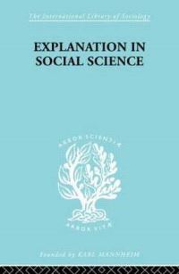 Book Cover for Explanation in Social Science by Robert Brown