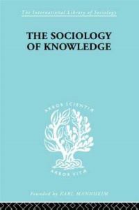Book Cover for The Sociology of Knowledge by Stark F. Werner