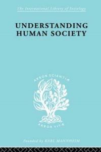 Book Cover for Understanding Human Society by Walter Goldschmidt