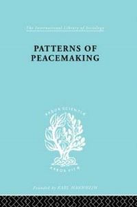 Book Cover for Patterns of Peacemaking by A. Briggs, E. Meyer, David Thomson