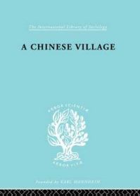 Book Cover for A Chinese Village by Martin C. Yang