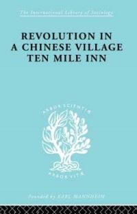 Book Cover for Revolution in a Chinese Village by David Crook, Isabel Crook