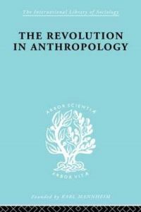 Book Cover for The Revolution in Anthropology Ils 69 by I.C. Jarvie