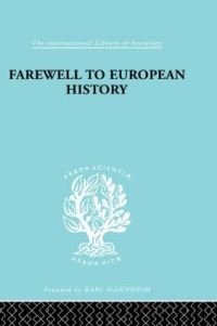 Book Cover for Farewell European Hist Ils 95 by A. Weber