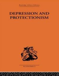 Book Cover for Depression and Protectionism by Forrest Capie