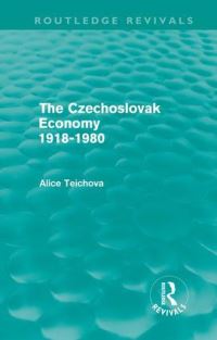 Book Cover for The Czechoslovak Economy 1918-1980 by Alice Teichova