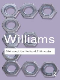 Book Cover for Ethics and the Limits of Philosophy by Bernard Williams