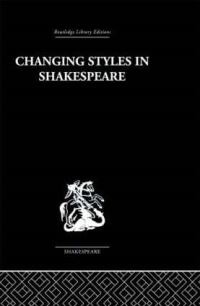 Book Cover for Changing Styles in Shakespeare by Ralph Berry