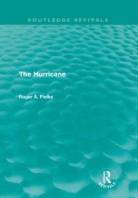 Book Cover for The Hurricane (Routledge Revivals) by Roger A Pielke
