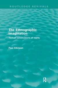 Book Cover for The Ethnographical Imagination by Paul Atkinson