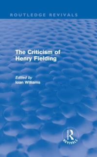 Book Cover for The Criticism of Henry Fielding by Henry Fielding, Ioan M Williams