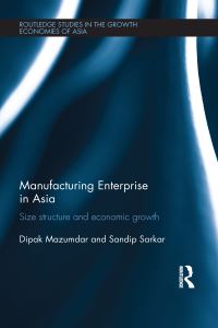 Book Cover for Manufacturing Enterprise in Asia by Dipak Mazumdar, Sandip Sarkar, International Development Research Centre Canada