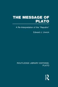 Book Cover for The Message of Plato by E J Urwick
