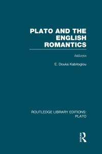 Book Cover for Plato and the English Romantics by Aikaterine DoukaKampitoglou
