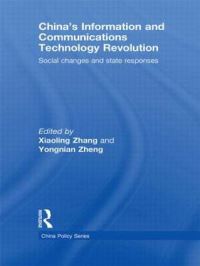 Book Cover for China's Information and Communications Technology Revolution by Xiaoling Zhang, Yongnian Zheng