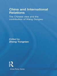 Book Cover for China and International Relations by Yongnian Zheng