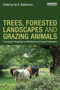 Book Cover for Trees, Forested Landscapes and Grazing Animals by Ian D Rotherham