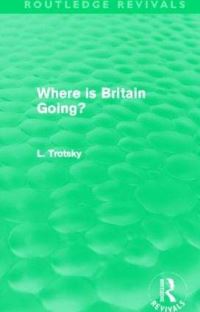 Book Cover for Where Is Britain Going? by Leon Trotsky