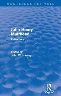 Book Cover for John Henry Muirhead by John H Muirhead