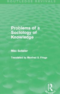 Book Cover for Problems of a Sociology of Knowledge by Max Scheler