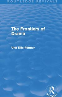Book Cover for The Frontiers of Drama by Una Mary EllisFermor