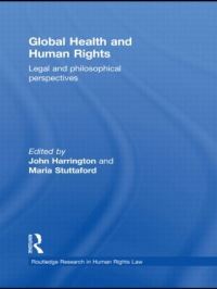 Book Cover for Global Health and Human Rights by John Harrington, Maria Stuttaford