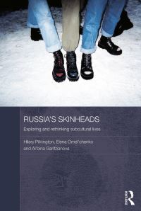 Book Cover for Russia's Skinheads by Hilary Pilkington, Albina Garifzianova, Elena Omelchenko