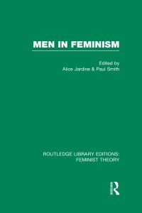 Book Cover for Men in Feminism by Alice Jardine, Paul Smith