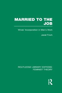 Book Cover for Married to the Job by Janet Finch