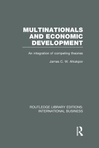 Book Cover for Multinationals and Economic Development by James C W Ahiakpor