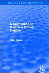 Book Cover for A Companion to Post-War British Theatre by Philip Barnes